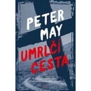 Peter May - Umrlčí cesta
