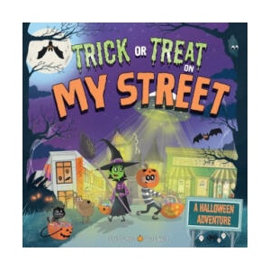 Trick or Treat on My Street: A Halloween Adventure | Eric James, Karl West (ISBN: 9781492686729)