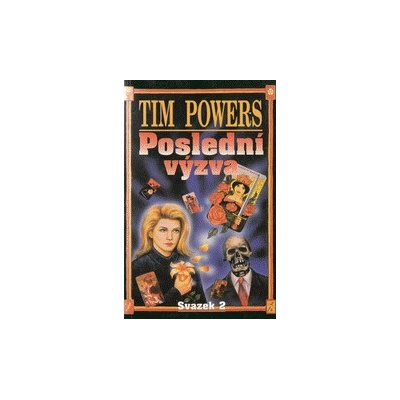 Poslední výzva 2 - Tim Powers