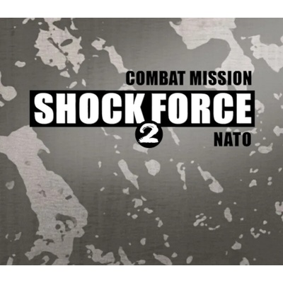 Combat Mission Shock Force 2: NATO Forces