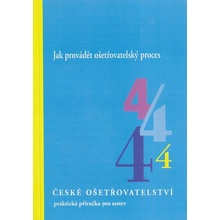 ČO 4-Jak provádět oš. proces - Národní centrum ošetřovatelství a nelékařských zdravotnických oborů