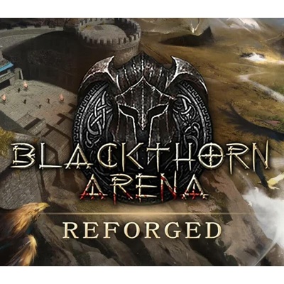 Blackthorn Arena: Reforged