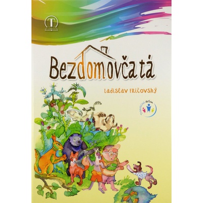 Bezdomovčatá - Ladislav Fričovský