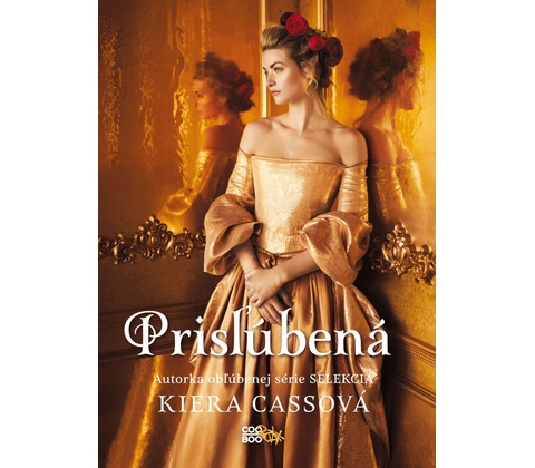 Prisľúbená - Kiera Cass