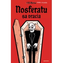 Nosferatu sa vracia - Andrej Kolenčík, Andrej Kolenčík ilustrátor , Adrián Hnát ilustrátor