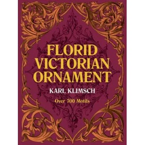 Florid Victorian Ornament | Karl Klimsch (ISBN: 9780486234908)
