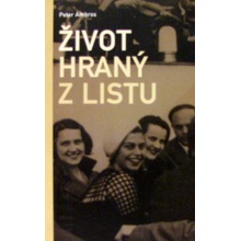 Život hraný z listu - Peter Ambros