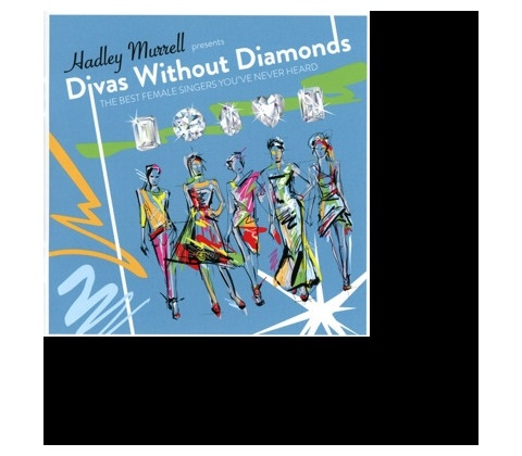 MURRELL, HADLEY - DIVAS WITHOUT DIAMONDS CD