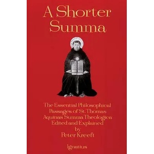 A Shorter Summa (ISBN: 9780898704389)