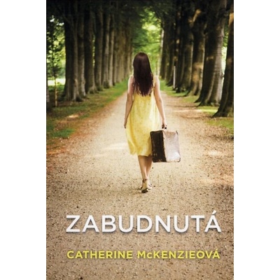 Zabudnutá - Catherine McKenzieová