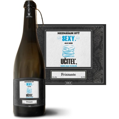Sablio Neznášam byť sexy, ale som učiteľ Prosecco biele suché šumivé víno 10,5 % 0,75 l (holá fľaša)
