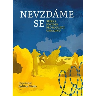 Nevzdáme se - Argo