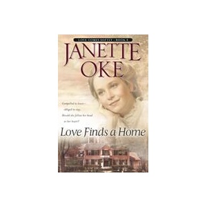 Love Finds a Home | Janette Oke (ISBN: 9780764228551)