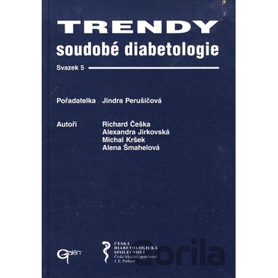 Trendy soudobé diabetologie 5 - Jindra Perušičová a kol.