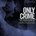 ONLY CRIME: PURSUANCE CD