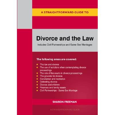 Straightforward Guide to Divorce and the Law - Freeman, Sharon