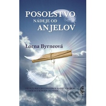 Posolstvo nádeje od anjelov - Lorna Byrneová