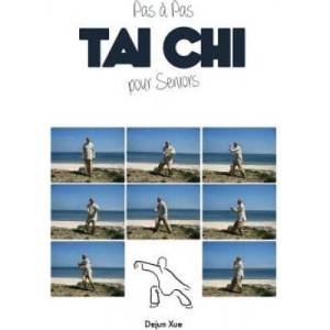 Tai Chi Pour Seniors, Pas a Pas | Dejun Xue (ISBN: 9789888412792)