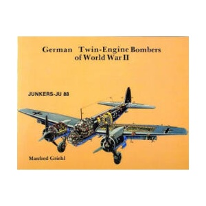 German Twin Engine Bombers of World War II | Manfred Griehl (ISBN: 9780887401916)