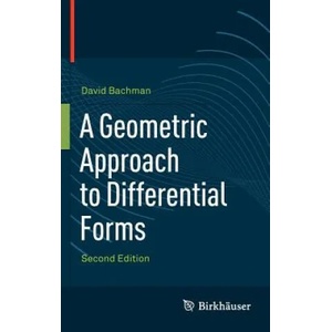 Geometric Approach to Differential Forms | David Bachman (2011)