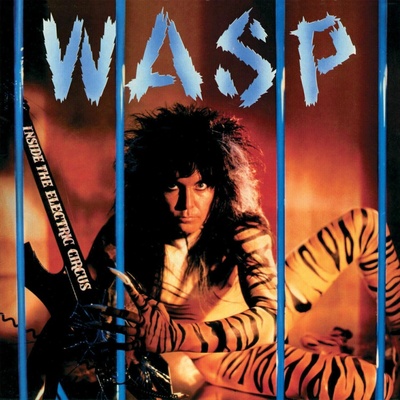 W.A.S.P. - Inside The Electric Circus (40th Anniversary Edition) (Transparent Blue/White Galaxy Coloured) LP