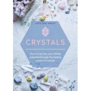 Crystals | Katie-Jane Wright (ISBN: 9781912023943)