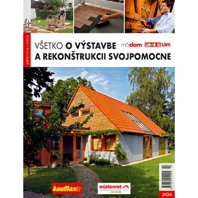 V šetko o výstavbe a rekonštrukcii svojpomocne
