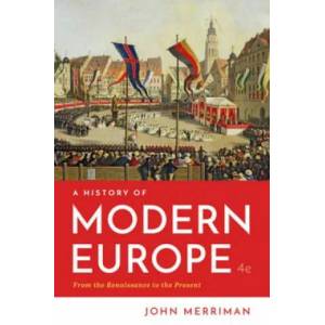 History of Modern Europe | Merriman, John, Ph. D. (ISBN: 9780393667363)