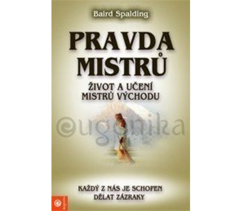 Pravda mistrů - Baird Spalding