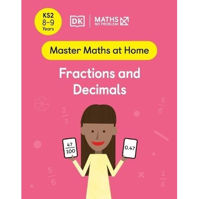 Maths - No Problem! Fractions and Decimals, Ages 8-9 Key Stage 2
