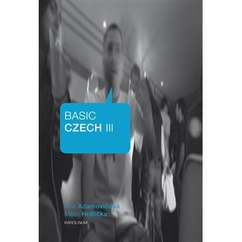 Basic Czech III: –