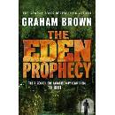 The Eden Prophecy - G. Brown