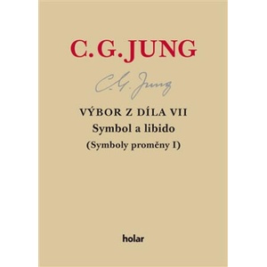 Výbor z díla VII. - Symbol a libido | Carl Gustav Jung (2023)