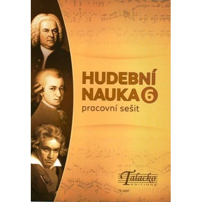 Hudební nauka 6 pracovní sešit Talacko