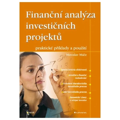 Finanční analýza investičních projektů - Máče Miroslav