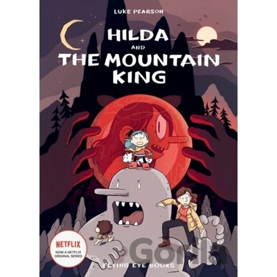 Hilda and the Mountain King - Luke Pearson