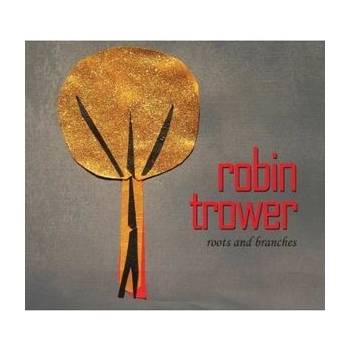 Roots & Branches - Robin Trower