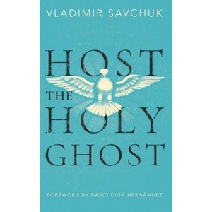 Host the Holy Ghost | Vladimir Savchuk (2023)