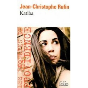 Katiba | Jean-Christophe Rufin (ISBN: 9782070442973)