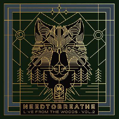 NEEDTOBREATHE - LIVE FROM THE WOODS VOL.2 CD