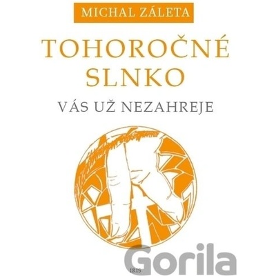 Tohoročné slnko vám už nezaspieva