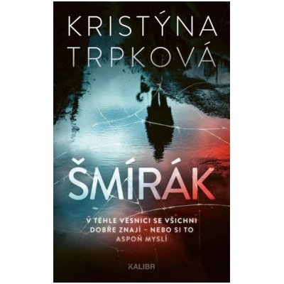 Šmírák - Trpková Kristýna