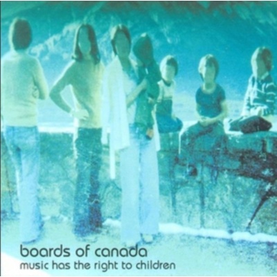 Music Has the Right to Children - Boards of Canada LP