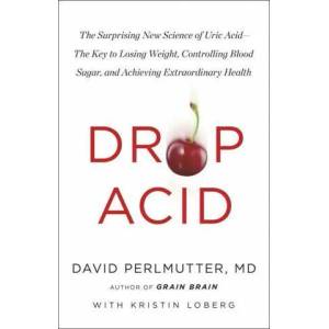 Drop Acid | David Perlmutter (ISBN: 9781529388435)