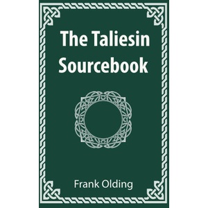 The Taliesin Sourcebook | Frank Olding (ISBN: 9781915580160)