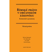 Římske právo v občanském zákoníku - David Falada; Petr Bělovský; Michal Skřejpek; Jan