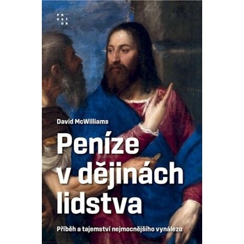 Peníze v dějinách lidstva