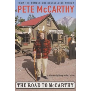 Road to McCarthy | Pete McCarthy (ISBN: 9780340766071)
