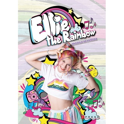 Ellie the Rainbow – Zrodila se hvězda - Moni Barczik