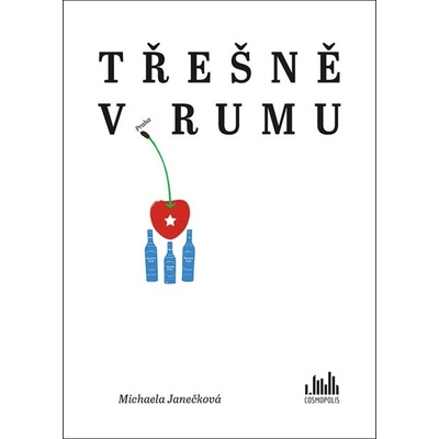 Třešně v rumu - Michaela Janečková